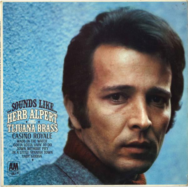 Herb Alpert & The Tijuana Brass — Sounds Like...