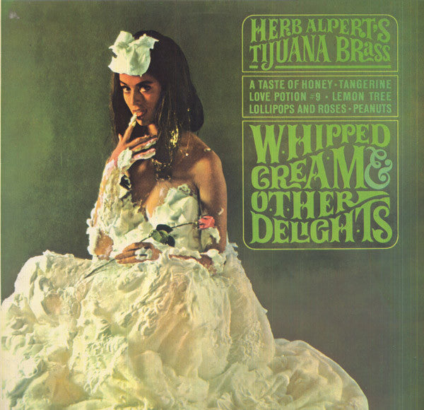 Herb Alpert & The Tijuana Brass — Whipped Cream & Other Delights