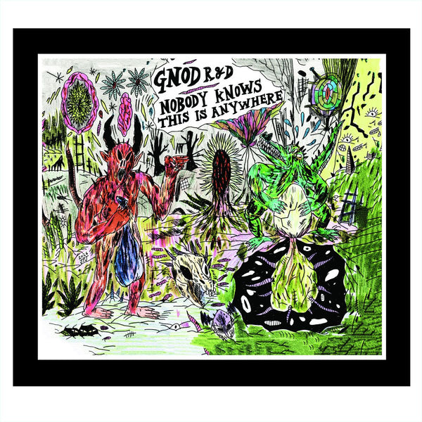 Gnod (R&D) - SAC-R #005: Nobody Knows this is Anywhere