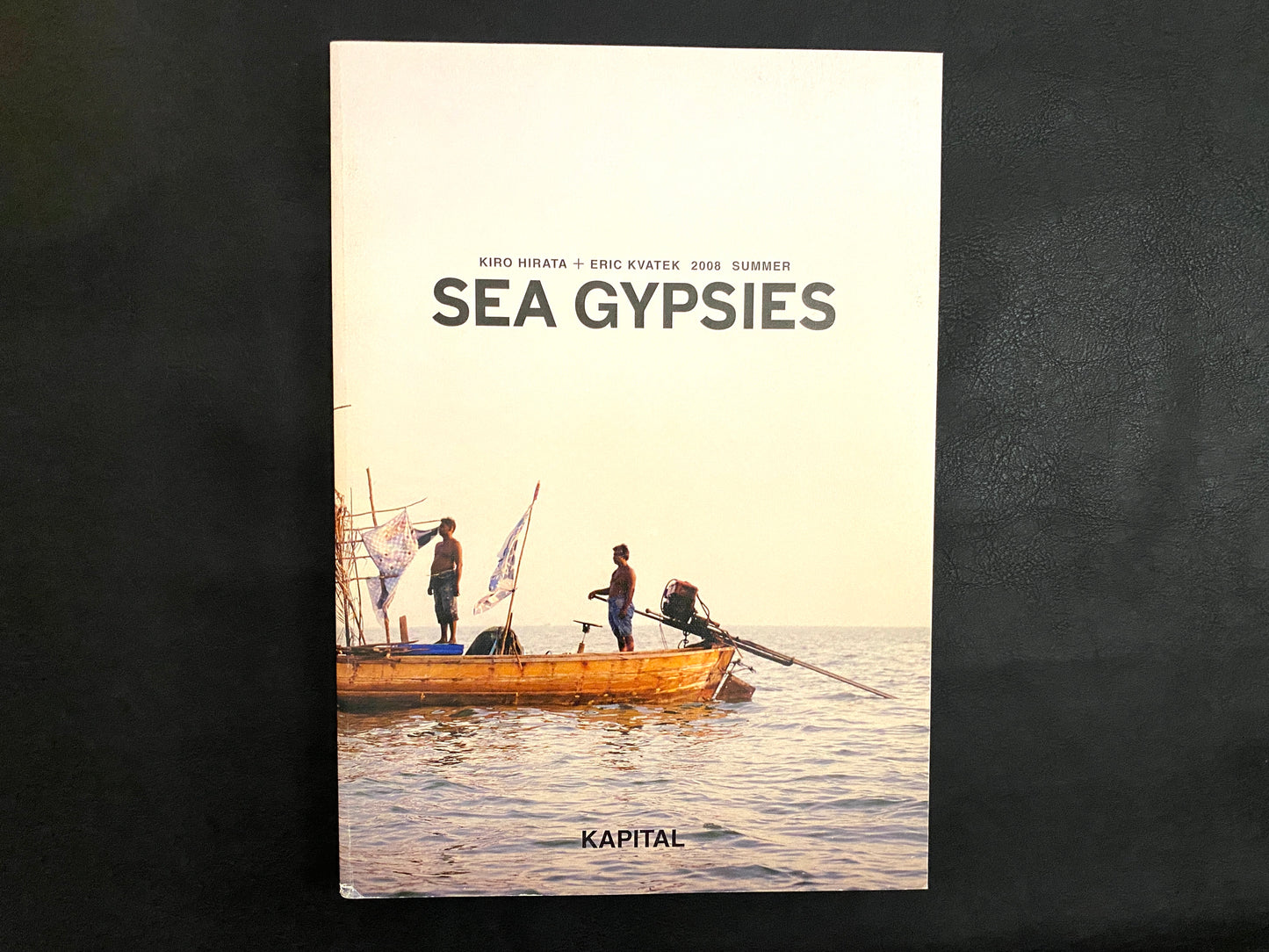 2008 Kapital “Sea Gyspsies”