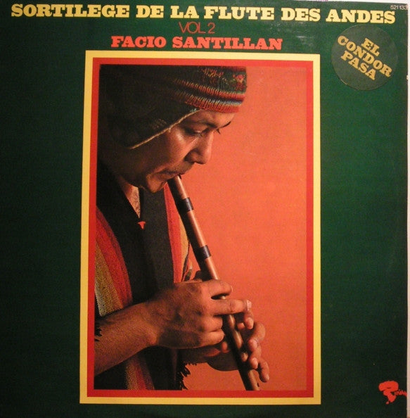 Facio Santillan — Sortilege De La Flute Des Andes Vol 2