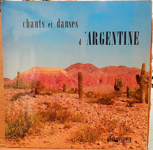 Various — Chants Et Danses D'Argentine